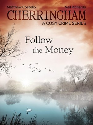 cover image of Cherringham--Follow the Money